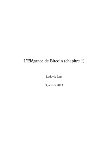 Aperçu du chapitre 1 de L'Élégance de Bitcoin